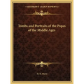 Tombs and Portraits of the Popes of the Middle Ages