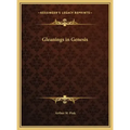 Gleanings in Genesis