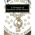 A Synopsis of Speakers of the House