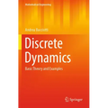 Discrete Dynamics: Basic Theory and Examples