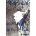 Mostly Sand and Gravel: Artifact Adventures on the High Plains