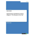Imprisonment and Release in Kazuo Ishiguro's "The Remains of the Day"