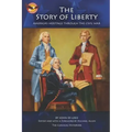 The Story of Liberty: America's Ancient Heritage through the Civil War