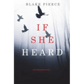 If She Heard (A Kate Wise Mystery-Book 7)