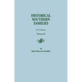 Historical Southern Families. in 23 Volumes. Volume XI