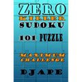 Zero Killer Sudoku: 101 puzzles: Maximum Challenge