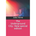 The Underground City: New special edition