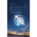 The Kedumah Experience: The Primordial Torah