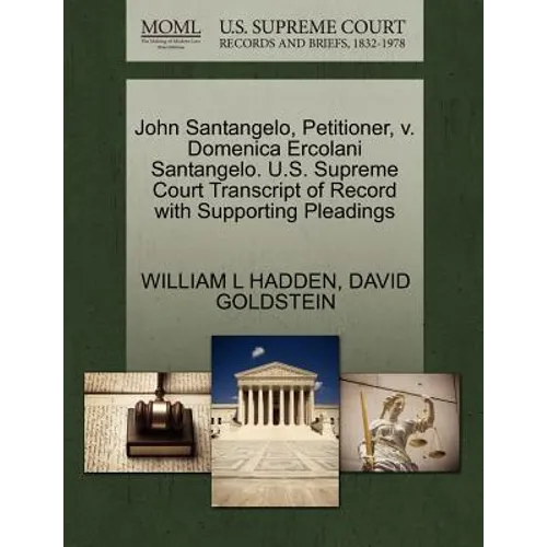 John Santangelo, Petitioner, V. Domenica Ercolani Santangelo. U.S. Supreme Court Transcript of Record with Supporting Pleadings