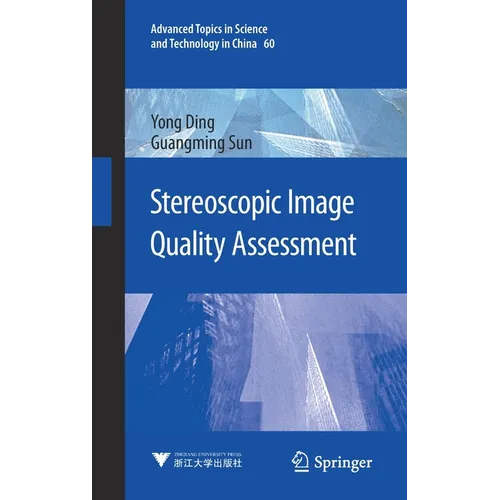 Stereoscopic Image Quality Assessment