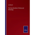 The Every Day Book of History and Chronology