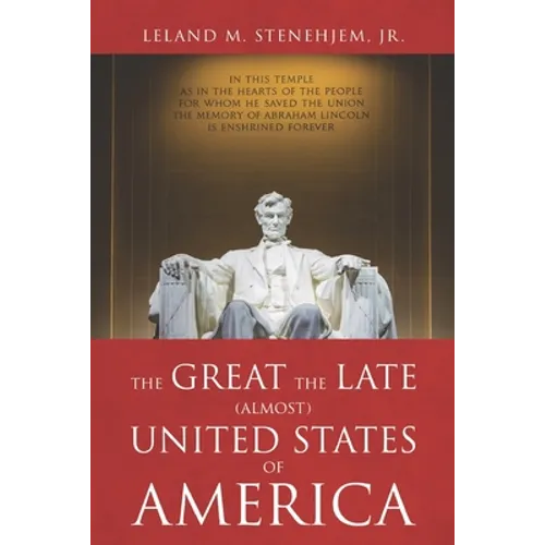The Great, the Late, (Almost) United States of America
