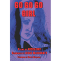 Go Go Go Girl