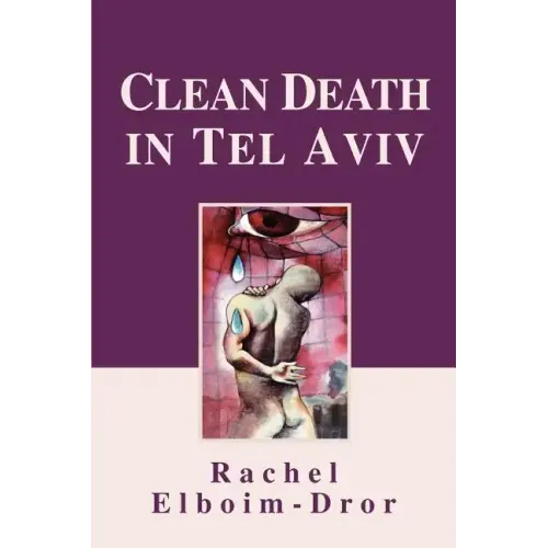 Clean Death in Tel Aviv