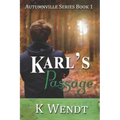 Karl's Passage: Autumnville Series Book 1