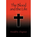 The Blood and the Life