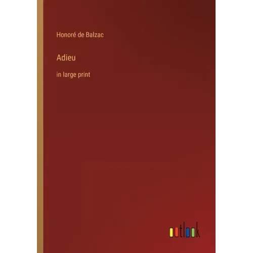 Adieu: in large print