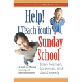 Help! I Teach Youth Sunday School