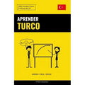 Aprender Turco - Rápido / Fácil / Eficaz: 2000 Vocablos Claves