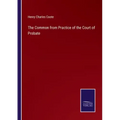 The Common from Practice of the Court of Probate