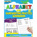 Alphabet and Handwriting Practice Workbook For Preschool Kids Ages 3-6: Handwriting Practice For Kids to Improve Pen Control, Alphabet Comprehension,