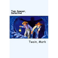 Tom Sawyer, Detective