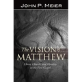 The Vision of Matthew