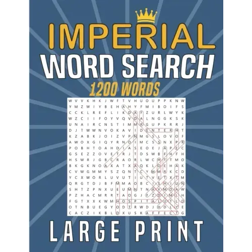 Imperial words search large print: Word search grid with 1200 Words for searching, book Gift for adults or teens