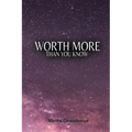 Worth More Than You Know