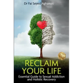 Reclaim Your Life: Essential Guide to Sexual Addiction and Holistic Recovery