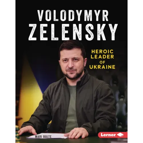 Volodymyr Zelensky: Heroic Leader of Ukraine