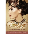 EverSweet: A Love Story From Ivy Log