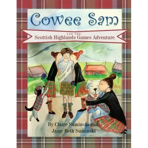 Cowee Sam and The Scottish Highlands Games Adventure