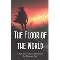 The Floor of the World