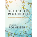 Bruised and Wounded: Struggling to Understand Suicide