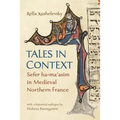 Tales in Context: Sefer Ha-Ma'asim in Medieval Northern France