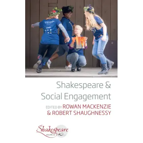 Shakespeare and Social Engagement