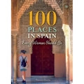 100 Places in Spain Every Woman Should Go
