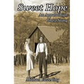 Sweet Hope: An Appalachian Ghost Story