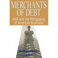 Merchants of Debt: KKR and the Mortgaging of American Business