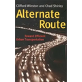 Alternate Route: Toward Efficient Urban Transportation