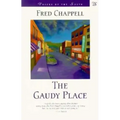 The Gaudy Place