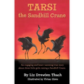 Tarsi, The Sandhill Crane