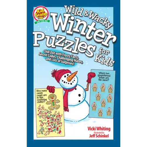 Sensational Snow Day Puzzles for Kids: Chill Out with Frosty Facts, Secret Codes, Challenging Mazes, and Lots of Surprises!