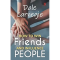 How to win friends and influence people: Dale carnegie