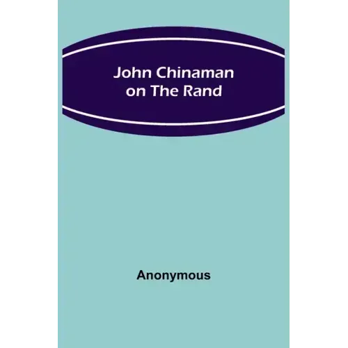 John Chinaman on the Rand