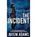 The Incident