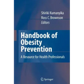 Handbook of Obesity Prevention: A Resource for Health Professionals