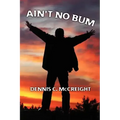 Ain't No Bum