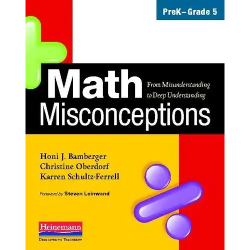 Math Misconceptions, PreK-Grade 5: From Misunderstanding to Deep Understanding